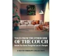 Tales From The Other Side Of The Couch