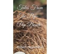 Tales From The Pop-Pop Bench