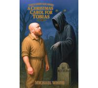 Tales From The Rook: A Christmas Carol For Tobias