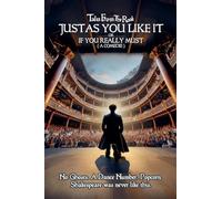 Tales From The Rook: Just As You Like It, Or, If You Really Must (A Comedie)