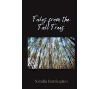 Tales From The Tall Trees