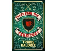 Tales from the Territory A Cosy Collection of Legends & Lattes Short Stories - Travis Baldree - Tor - ebook (ePub) - Livre