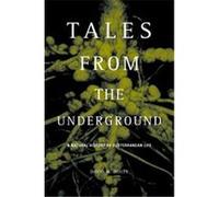 Tales from the Underground David W. Wolfe (Auteur)