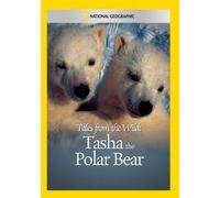 Tales from Wild: Tasha The Polar Bear