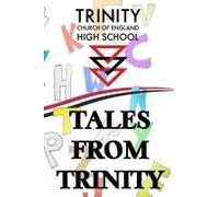 Tales From Trinity
