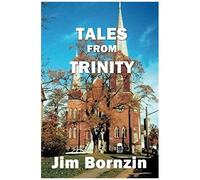 Tales From Trinity