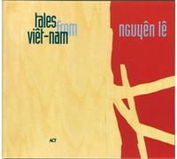 Tales from Vietnam by Nguyen Le (1996-10-15)