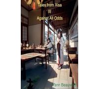Tales from Xisa III - Against All Odds