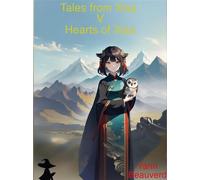 Tales from Xisa V - Hearts of Xisa Tales from Xisa, #5 - Yann Beauverd - The naughty witch's bookshelf - ebook (ePub) - Livre