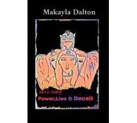 Tales In Time Of Power, Lies, & Deceit