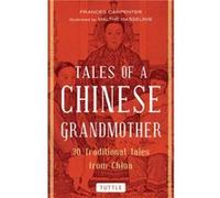 Tales of a Chinese Grandmother by Frances Carpenter Unknown (Auteur)