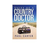 Tales Of A Country Doctor