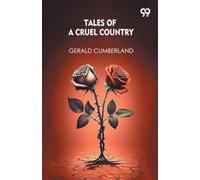 Tales Of A Cruel Country (Edition1)