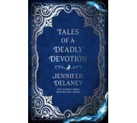 Tales Of A Deadly Devotion