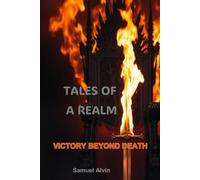 TALES OF A REALM: VICTORY BEYOND DEATH