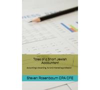 Tales of a Short Jewish Accountant: Accounting a rewarding, fun and interesting profession