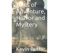Tales of Adventure, Horror and Mystery