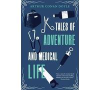 Tales Of Adventures And Medical Life