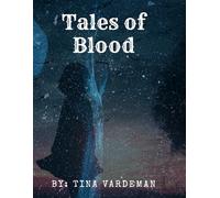 Tales of blood