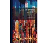 Tales Of Darkest America