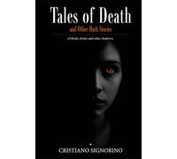 Tales of Death and Other Dark Stories: of death, desire and other shadows