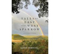 Tales of East and West Sparrow and Other Stories