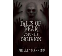 Tales of Fear: Oblivion