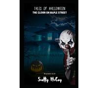 Tales Of Halloween: The Clown On Maple Street