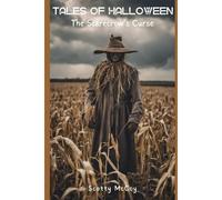 Tales Of Halloween: The Scarecrow's Curse