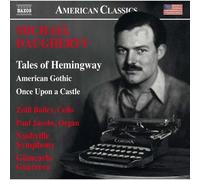 Tales Of Hemmingway, American Gothic For Orchestra