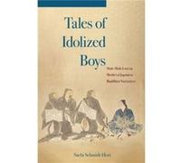 Tales of Idolized Boys by Sachi SchmidtHori Sachi SchmidtHori (Auteur)