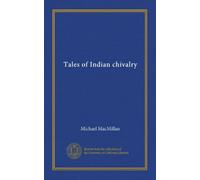 Tales of Indian chivalry