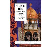 Tales Of Juha: Classic Arab Folk Humor