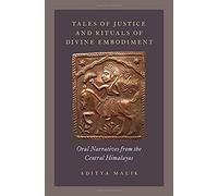 Tales Of Justice And Rituals Of Divine Embodiment
