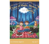 Tales of Magic, Mystery and Family