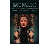 Tales of Old Gods and New