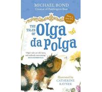 Tales of Olga da Polga - Michael Bond - Oxford University Press - Livre en Anglais - Paperback Michael BondMichael Bond (Auteur)