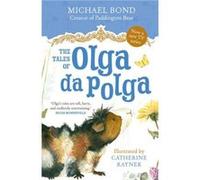 Tales of Olga da Polga - Michael Bond - Oxford University Press - Livre en Anglais - Paperback Michael BondMichael Bond (Auteur)