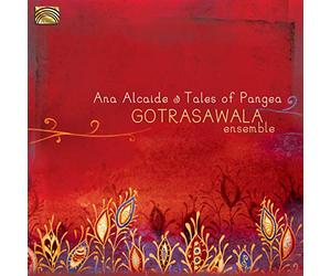 Tales of Pangea/Gotraswala Ensemble