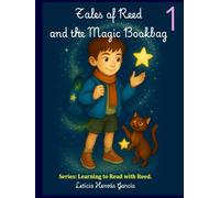 Tales of Reed and the Magic Bookbag: Learning to Read with Reed. Stories for children aged 5 to 7. Tales with Montessori script. Tales with connected handwriting. English Tales.