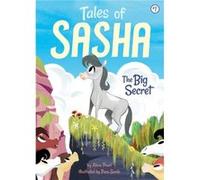 Tales Of Sasha 1: The Big Secret