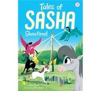 Tales Of Sasha 8: Showtime!