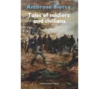 Tales of Soldiers and Civilians
