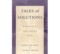 Tales of Solutions: A Collection of Hope-Inspiring Stories