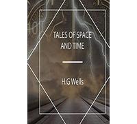 Tales of Space and Time
