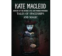 Tales of Spaceships and Magic