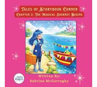 Tales of Storybook Corner Chapter 2: The Magical Journey Begins