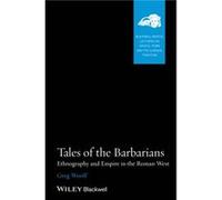 Tales of the Barbarians by Woolf & Greg University of St. Andrews & UK Woolf Greg University of St. Andrews UK (Auteur)