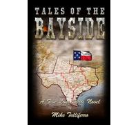 Tales of the Bayside - Second Edition: A Five Lone Stars Novel