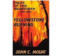 Tales Of The Beartooth - Book Three